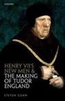 Prof Steven (Fellow and Tutor in History Gunn, Steven Gunn, Steven (Fellow and Tutor in History Gunn - Henry Vii''s New Men and the Making of Tudor England