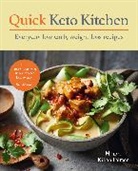 Monya Kilian Palmer, Monya Kilian Palmer - Quick Keto Kitchen