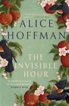 Alice Hoffman, Hoffman Alice - The Invisible Hour