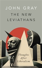 John Gray - The New Leviathans