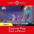 Ladybird - Ladybird Readers Beginner Level My Little Pony Zipp and Pipp Find a