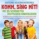 Deutsches Volksmusikensemble - Komm, Sing Mit! - Die 25 Schönsten Kinderlieder, 1 Audio-CD (Hörbuch)