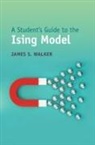 Walker James S. Walker, James S Walker, James S. Walker, James S. (Washington State University (Eme Walker, James S. (Washington State University (emeritus)) Walker, Walker James S. - Student''s Guide to the Ising Model