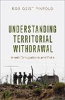Pinfold, Rob Geist Pinfold, Rob Geist (Research Fellow Pinfold - Understanding Territorial Withdrawal