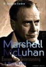 W Terrence Gordon, W. Terrence Gordon, William T. Gordon - Marshall McLuhan