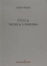 Josep Soler - Fuga, Técnica E Historia