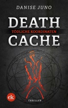 Danise Juno - Death Cache