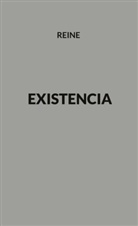 Reine Chauvage - Existencia
