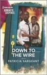 Patricia Sargeant - Down to the Wire