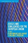 Neill Nugent, William E Paterson, Mark Rhinard, Neill Nugent, Neill (Manchester Metropolitan University Nugent, William E. Paterson... - Crises and Challenges for the European Union
