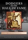 David Hickey, Kerry Keene, Raymond Sinibaldi, Raymond P Sinibaldi, Raymond P. Sinibaldi - Dodgers in the Hall of Fame
