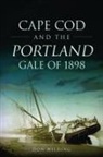 Don Wilding - Cape Cod and the Portland Gale of 1898
