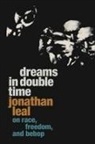 Jonathan Leal - Dreams in Double Time