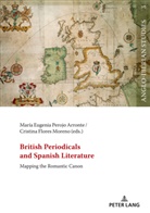Cristina Flores Moreno, Laura Martínez-García, Mª Eugenia Perojo Arronte, Rogério Miguel Puga - British Periodicals and Spanish Literature