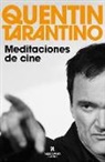 Quentin Tarantino - Meditaciones del Cine / Cinema Speculation