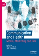 Charlene Elliott, Greenberg, Josh Greenberg - Communication and Health