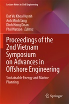 Dinh Hong Doan, Dinh Hong Doan et al, Dat Vu Khoa Huynh, Anh Minh Tang, Anh Minh Tang, Phil Watson - Proceedings of the 2nd Vietnam Symposium on Advances in Offshore Engineering