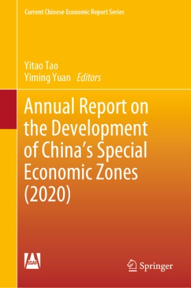 Yitao Tao,  Yuan, Yiming Yuan - Annual Report on the Development of China's Special Economic Zones (2020)