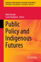 Maddison, Sarah Maddison, Nikki Moodie - Public Policy and Indigenous Futures