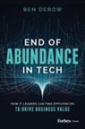 Ben Debow - End of Abundance in Tech