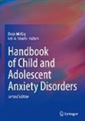 A Storch, Dean Mckay, Eric A. Storch - Handbook of Child and Adolescent Anxiety Disorders
