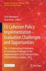 Carla Henriques, Viseu, Clara Viseu - EU Cohesion Policy Implementation - Evaluation Challenges and Opportunities