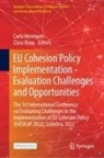 Carla Henriques, Clara Viseu - EU Cohesion Policy Implementation - Evaluation Challenges and Opportunities