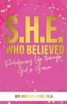 Andrea Lewis, Andrea D. Lewis, Ph. D. Andrea D. Lewis - S.H.E. Who Believed