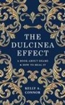 Kelly A Connor, Kelly A. Connor - The Dulcinea Effect