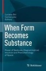 Luciano Boi, Lobo, Carlos Lobo - When Form Becomes Substance
