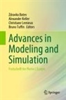 Zdravko Botev, Alexander Keller, Christiane Lemieux, Christiane Lemieux et al, Bruno Tuffin - Advances in Modeling and Simulation