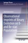 Julia Bodensteiner - Observational Imprints of Binary Evolution on B- and Be-star Populations