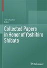 Tohru Ozawa - Collected Papers in Honor of Yoshihiro Shibata