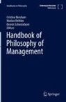 Cristina Neesham, Markus Reihlen, Dennis Schoeneborn - Handbook of Philosophy of Management: Handbook of Philosophy of Management