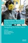 Mads Dagnis Jensen, Mads Dagnis Jensen, Michael Kluth, Kennet Lynggaard - Governments' Responses to the Covid-19 Pandemic in Europe