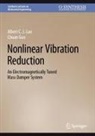 Chuan Guo, Albert C J Luo, Albert C. J. Luo - Nonlinear Vibration Reduction