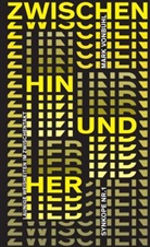 Mark Vonbühl, Mark Vonbühl - ZWISCHEN HIN UND HER