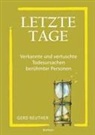 Gerd Reuther - Letzte Tage - Verkannte und vertuschte Todesursachen berühmter Personen