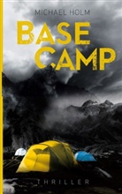 Michael Holm - Base Camp