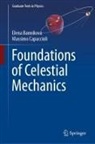 Elena Bannikova, Massimo Capaccioli - Foundations of Celestial Mechanics