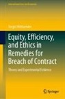 Sergio Mittlaender - Equity, Efficiency, and Ethics in Remedies for Breach of Contract