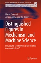 Marco Ceccarelli, Gasparetto, Alessandro Gasparetto - Distinguished Figures in Mechanism and Machine Science