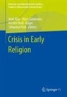 Kerstin Droß-Krüpe, Kerstin Dross-Krüpe et al, Sebastian Fink, Mait Kõiv, Märt Läänemets - Crisis in Early Religion