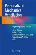 Robert C Hyzy, Jorge Hidalgo, Robert C Hyzy, Ahmed Mohamed Reda Taha, Ahmed Mohamed Reda Taha et al, Yasser Younis A. Tolba - Personalized Mechanical Ventilation