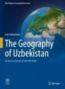 Lola Gulyamova - The Geography of Uzbekistan