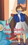 Zoua Y Do - Suzy Quail's New Year's Resolution