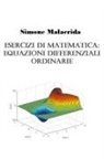 Simone Malacrida - Esercizi di equazioni differenziali ordinarie