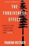 Francine Westgate - The Forgiveness Effect