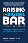 David Ronald Esau, Joel Mark Harris - Raising the Digital Bar