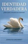 Jennifer Brommet - Identidad Verdadera